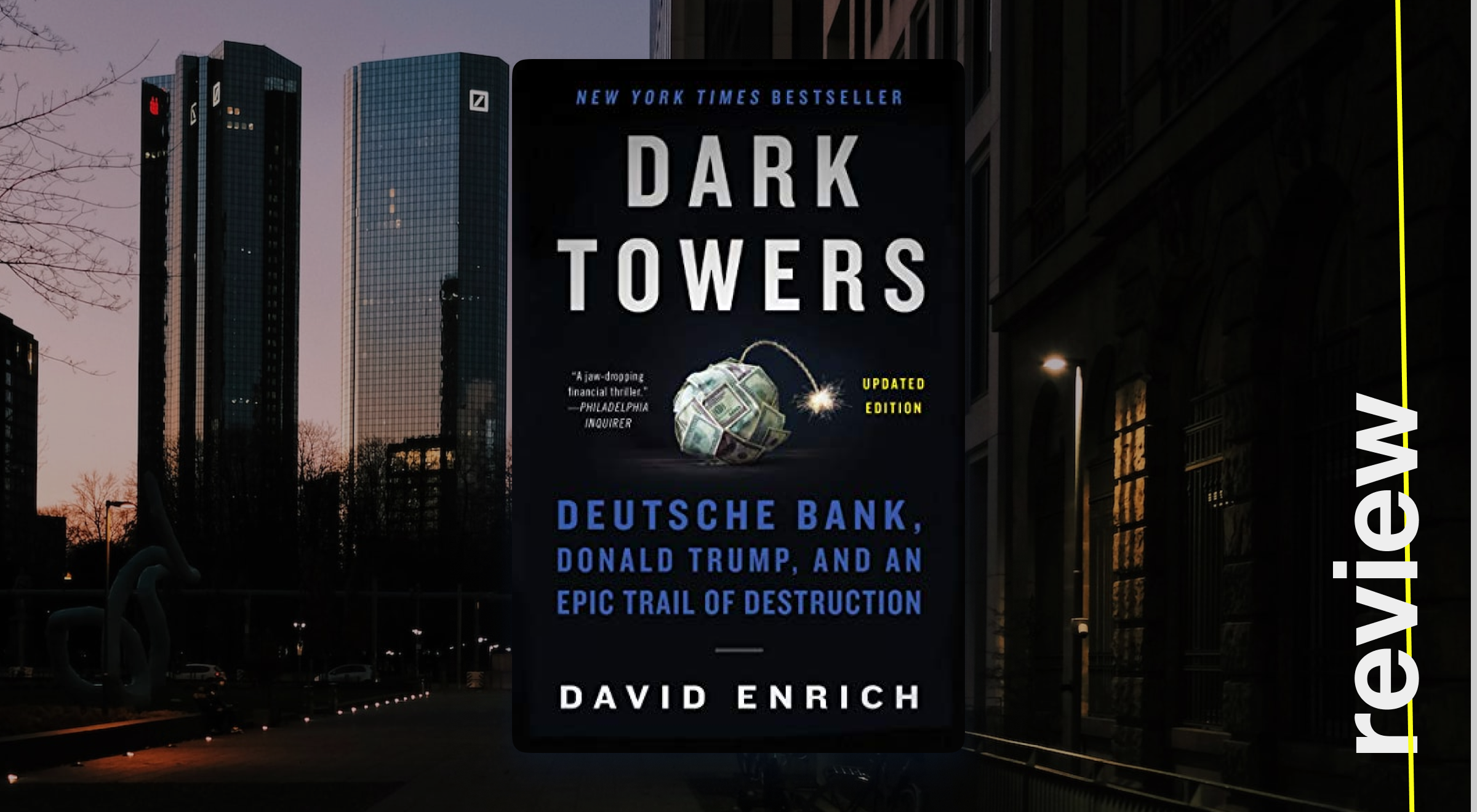 Dark Towers. David Enrich