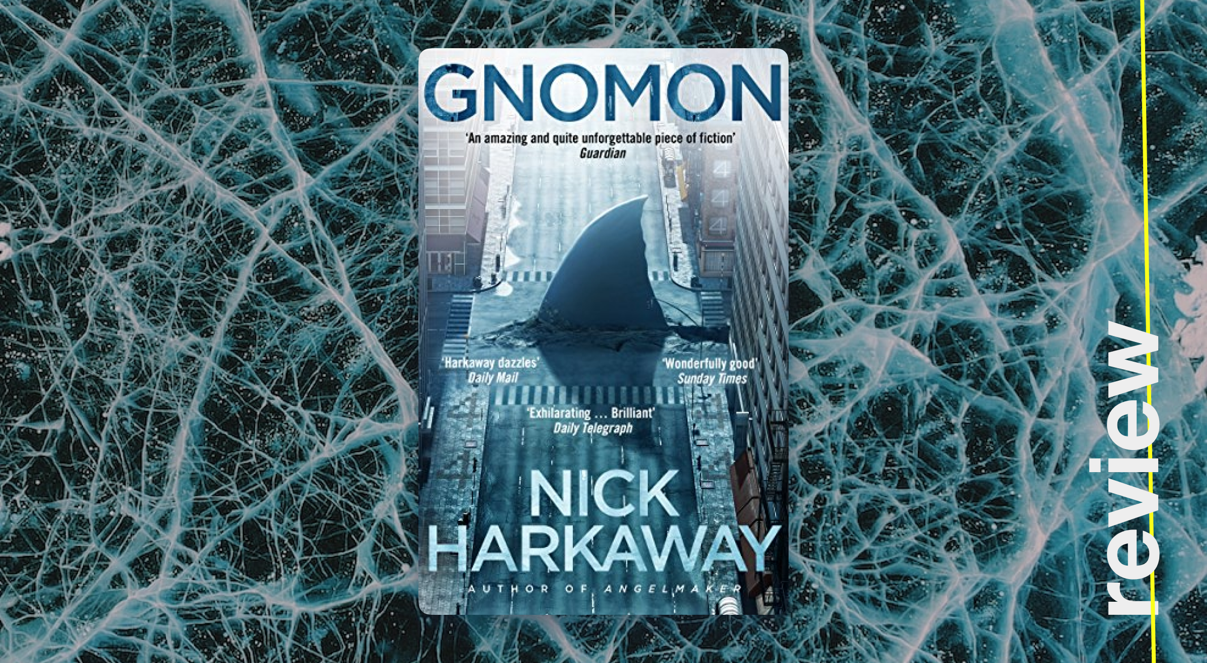 Gnomon. Nick Harkaway